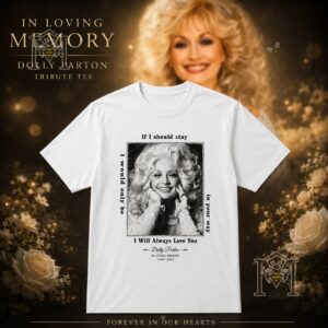 Dolly Parton In Loving Memory I Will Always Love You Tribute T-Shirt - full front view on a dark, floral