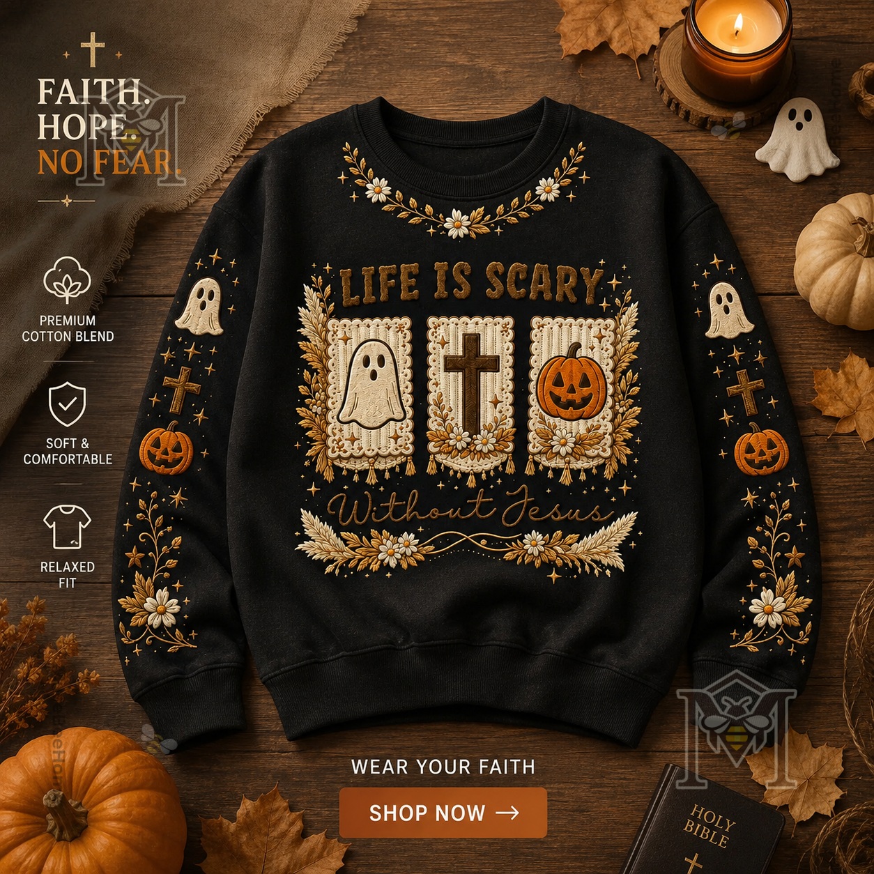 Christian Faith Life Is Scary Without Jesus Halloween Sweatshirt - front view with full graphic