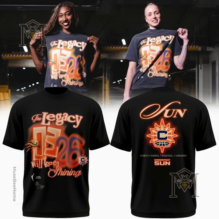 Connecticut Sun 2026 The Legacy Will Keep Shining T-Shirt - front and back views