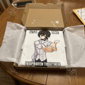 Lelouch Code Geass Let’s Take Ibuprofen Together T-Shirt - photo 5